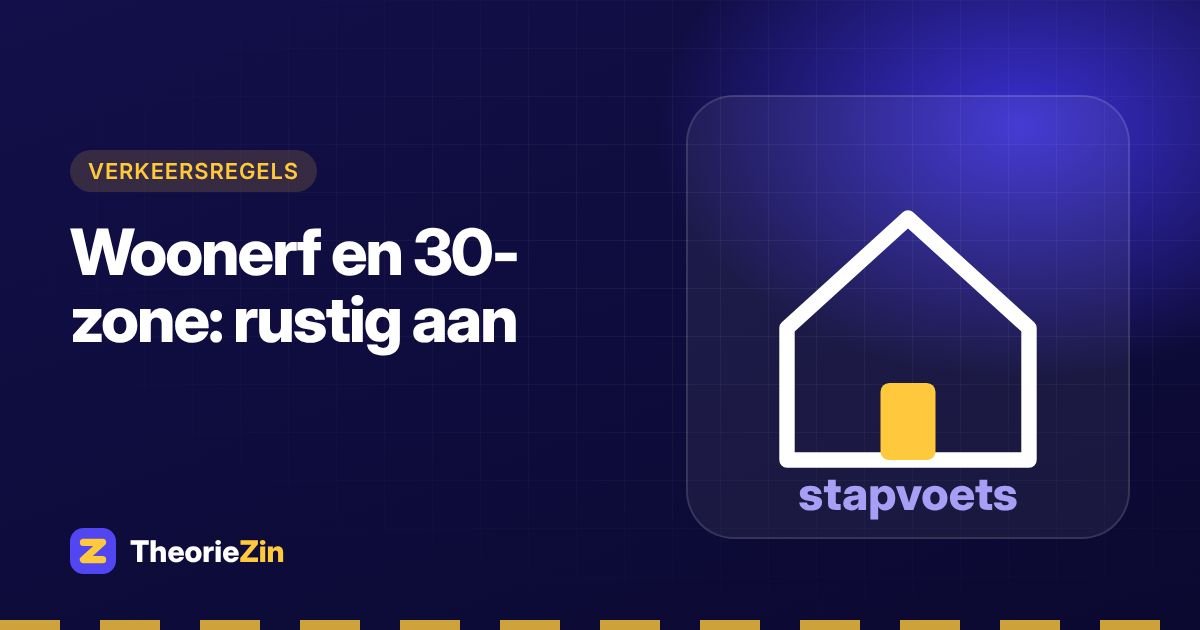 Woonerf en 30-zone: rustig aan